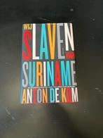 Wij Slaven van Suriname - Anton de Kom (Hardcover), Ophalen of Verzenden, 20e eeuw of later, Zo goed als nieuw