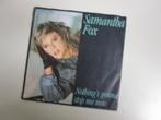 SAMANTHA FOX -  nothing's gonna stop me now - 7", Gebruikt, Originele persing, 7 inch, Ophalen of Verzenden