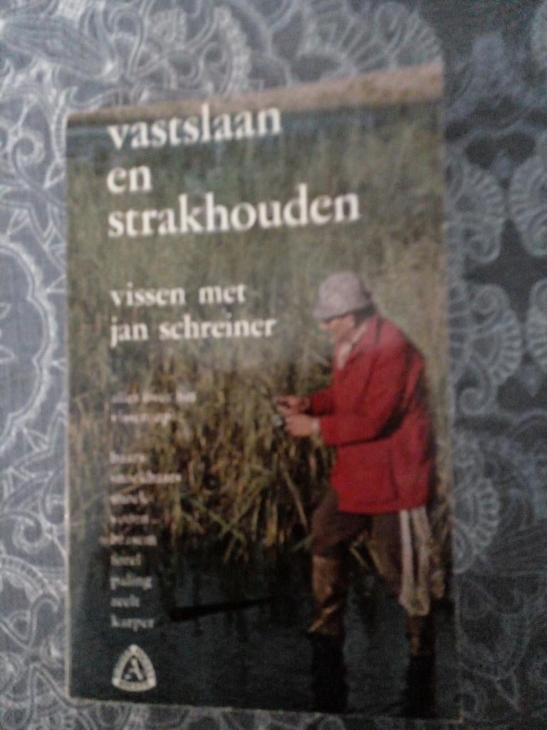 Vastlaan en Strakhouden - Vissen met Jan Schreiner, Boeken, Ophalen of Verzenden