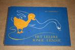 Het lelijke jonge eendje - Andersen - Circa 1950 !!, Ophalen of Verzenden, Gelezen