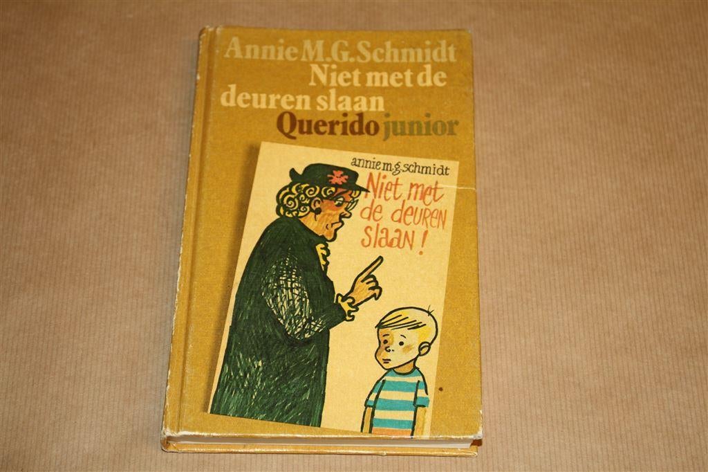 Niet met de deuren slaan. Annie M.G. Schmidt., Ophalen of Verzenden, Gelezen