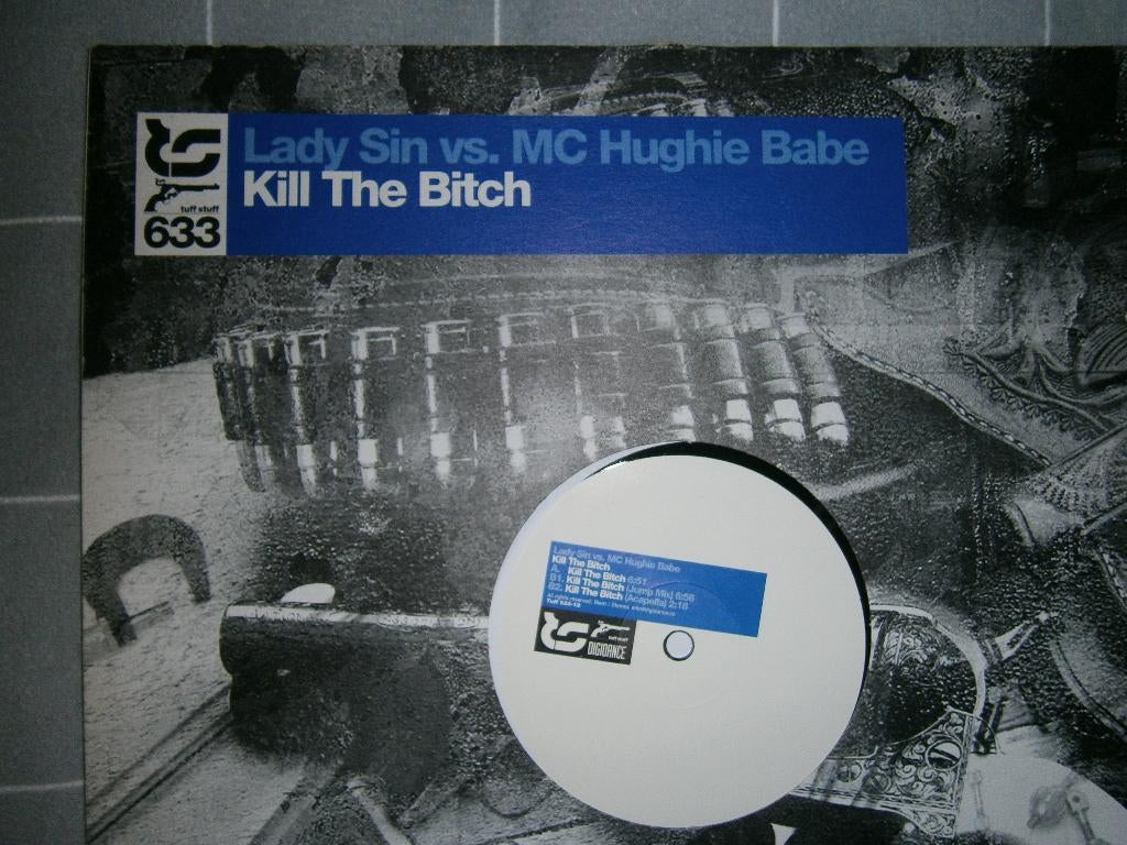 Lady Sin vs. MC Hughie Babe – Kill The Bitch. 2006 Hardstyle, Ophalen, Gebruikt, 12 inch, Dance Populair