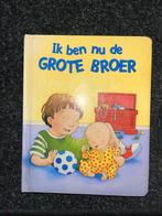 Ik ben nu de Grote Broer - Prentenboek, Ophalen of Verzenden, Zo goed als nieuw, 2 tot 3 jaar