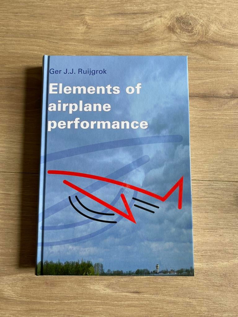 Elements of Airplane Performance - Ger J.J. Ruijgrok, Boeken, Techniek, Nieuw, Ophalen
