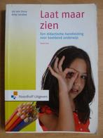 Laat maar zien - Jos van Onna Anky Jacobse - 9789001702335, Boeken, Ophalen of Verzenden, Alpha, Zo goed als nieuw, HBO