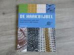 De Haakbijbel, Hobby en Vrije tijd, Breien en Haken, Ophalen of Verzenden, Zo goed als nieuw, Haken, Patroon of Boek