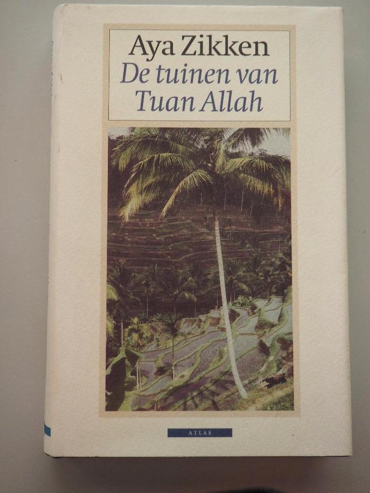 Aya Zikken De tuinen van Tuan Allah, Boeken, Reisverhalen, Zo goed als nieuw, Azië, Ophalen of Verzenden