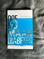 Loes Heijmans-Beek - Doe mij maar diabetes, Ophalen of Verzenden, Zo goed als nieuw, Loes Heijmans-Beek