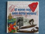 Dat waren nog eens echte winters - Jack Botermans, Boeken, Ophalen of Verzenden, Zo goed als nieuw, Jack Botermans en Wim van Grinsven