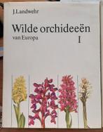 Wilde orchideeën deel 1 en 2 van J. Landwehr, Boeken, Ophalen of Verzenden, Zo goed als nieuw