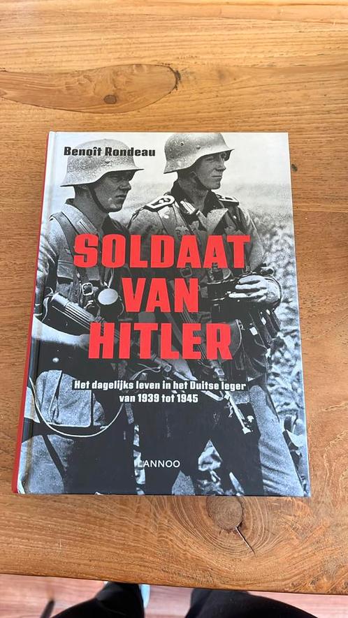 Benoït Rondeau - Soldaat van Hitler, Boeken, Oorlog en Militair, Gelezen, Ophalen of Verzenden