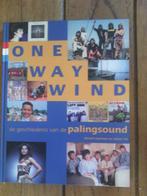 verzamelen- boek One way wind - Geschiedenis Palingsound, Ophalen of Verzenden, Nieuw, Boek, Tijdschrift of Artikel