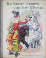 De bonte droom van het Circus - plaatjesboek, Ophalen of Verzenden, Gelezen, Plaatjesalbum