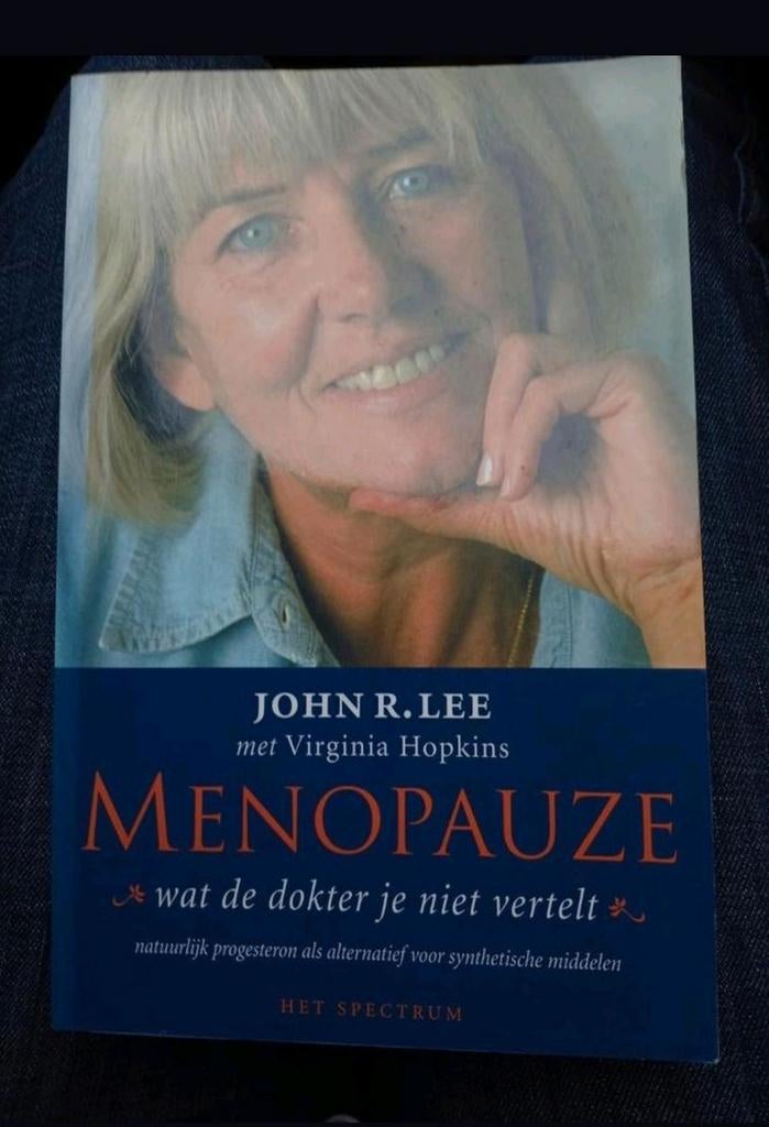 Menopauze Wat de dokter je niet vertelt NATUUR PROGESTERON, Ophalen of Verzenden, Zo goed als nieuw, Gezondheid en Conditie, John R. Lee