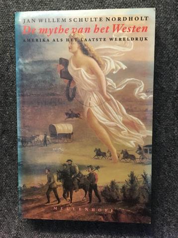 De mythe van het Westen ; door Henk Schulte Nordholt #USA beschikbaar voor biedingen