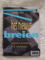 Het nieuwe breien - Debbie Bliss, Verzenden, Nieuw, Breien, Patroon of Boek