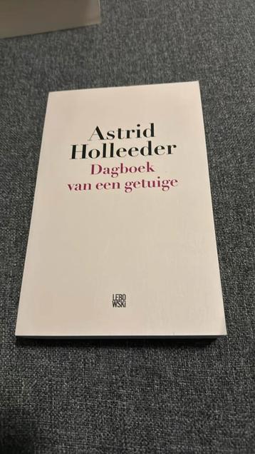 Astrid Holleeder - Dagboek van een getuige beschikbaar voor biedingen