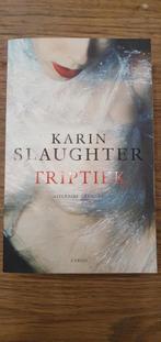 Karin Slaughter - Triptiek deel 1, Gelezen, Ophalen of Verzenden, Nederland, Karin Slaughter