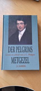 Der pelgrims metgezel – Leven en arbeid van J. C. Philpot, Ophalen of Verzenden, Zo goed als nieuw, Christendom | Protestants