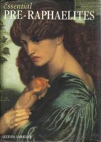 boek kunst Essential Pre-Raphaelites Hawksley, Lucinda, Verzenden, Zo goed als nieuw, Schilder- en Tekenkunst