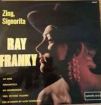 Ray Franky ‎– Zing, Signorita lp, Cd's en Dvd's, Vinyl | Nederlandstalig, Ophalen of Verzenden, Zo goed als nieuw, 12 inch, Levenslied of Smartlap