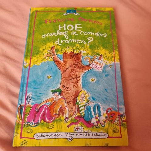 Francine Oomen - Hoe overleef ik (zonder) dromen?, Boeken, Kinderboeken | Jeugd | onder 10 jaar, Zo goed als nieuw, Ophalen of Verzenden