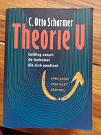 Theorie U - C. Otto Scharmer, Boeken, Ophalen of Verzenden, Gelezen, Management, C. Otto Scharmer