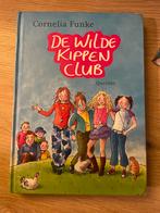 De Wilde Kippen Club - Cornelia Funke, Ophalen of Verzenden, Gelezen, Fictie