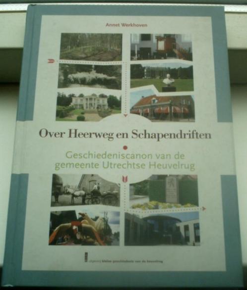 Geschiedeniscanon van de gemeente Utrechtse Heuvelrug., Boeken, Geschiedenis | Stad en Regio, Zo goed als nieuw, 20e eeuw of later