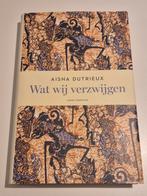 Wat wij verzwijgen - Aisha Dutrieux, Boeken, Ophalen of Verzenden, Nieuw, Aisha Dutrieux, Nederland