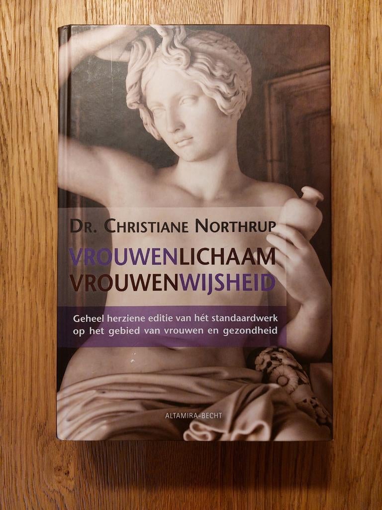 Christine Northrup - Vrouwenlichaam, vrouwenwijsheid, Ophalen of Verzenden, Zo goed als nieuw, Christine Northrup