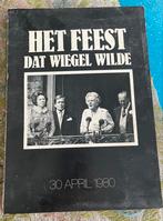 Het Feest Dat Wiegel Wilde - 30 april 1980, Ophalen, 20e eeuw of later, Gelezen