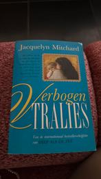 J. Mitchard - Verbogen tralies, Ophalen of Verzenden, Zo goed als nieuw, J. Mitchard, Noord-Brabant
