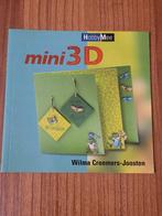 Mini 3D door Wilma Creemers-Joosten, Ophalen of Verzenden, Nieuw, Overige onderwerpen