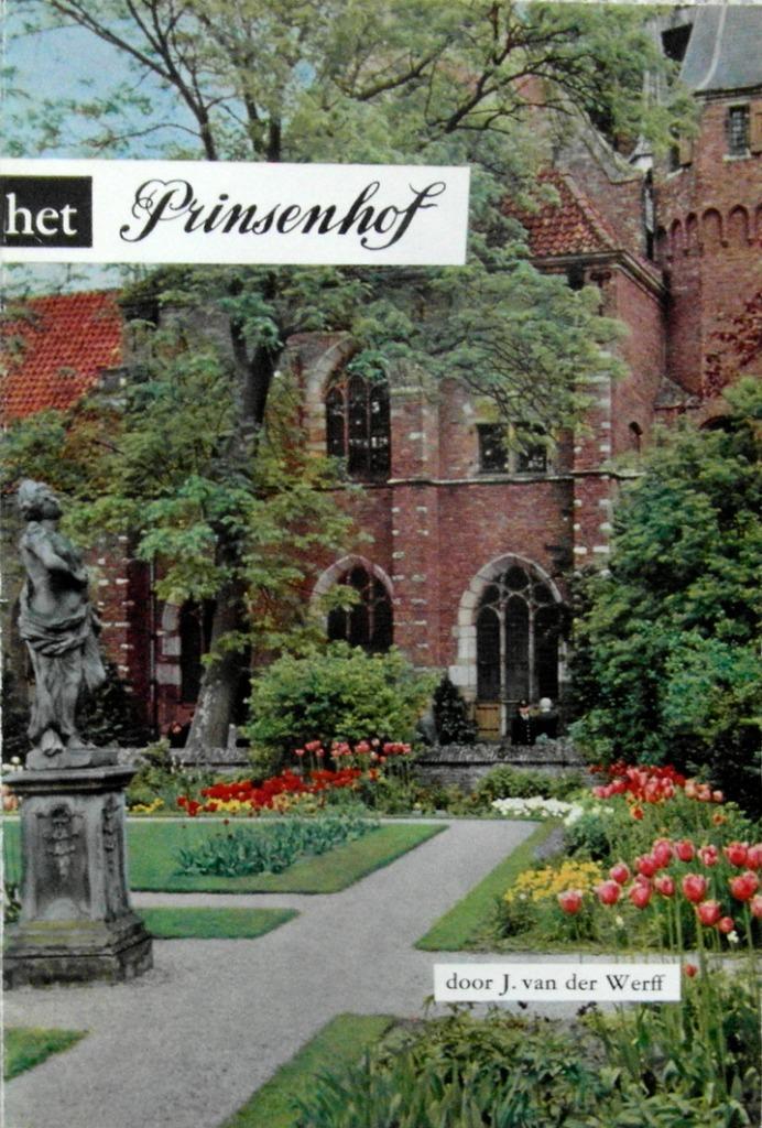 Het Prinsenhof te Delft, Boeken, Geschiedenis | Stad en Regio, Zo goed als nieuw, Ophalen of Verzenden