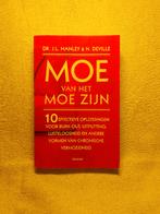 Moe van het moe zijn - Hanley. 10 Effectieve oplossingen., Ophalen of Verzenden, Zo goed als nieuw