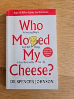 Who moved my cheese - dr Spencer Johnson, Ophalen of Verzenden, Zo goed als nieuw