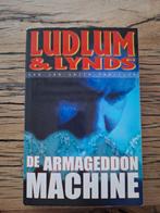 Robert Ludlum - De Armageddon machine, Ophalen of Verzenden, Zo goed als nieuw, Robert Ludlum; Gayle Lynds