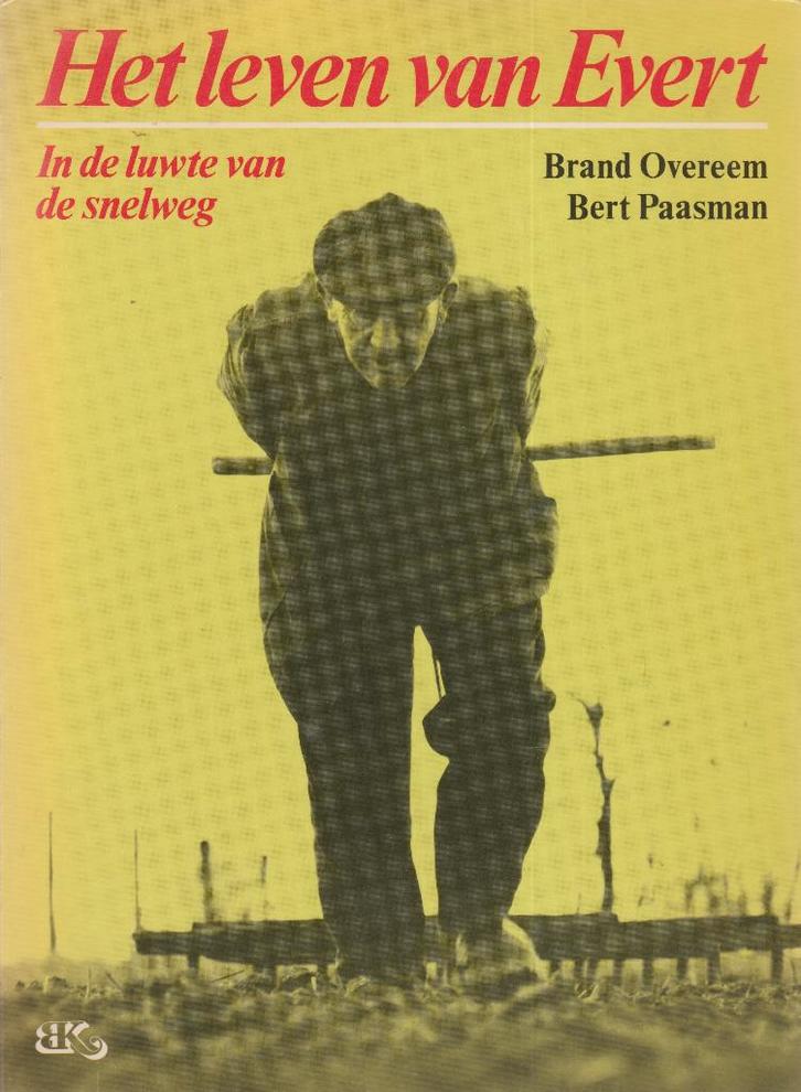 BRAND OVEREEM / BERT PAASMAN - HET LEVEN VAN EVERT, Boeken, Geschiedenis | Stad en Regio, Gelezen, Ophalen of Verzenden