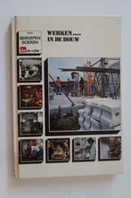 Werken in de Bouw Beroepen Boek, Verzenden, Alpha, Nieuw