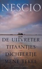 Nescio - De uitvreter / Titaantjes / Dichtertje / Mene tekel, Ophalen of Verzenden, Nieuw, Nederland