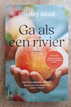 Ga als de Rivier van Shelley Read, Boeken, Romans, Gelezen, Wereld overig, Shelley Read, Ophalen of Verzenden