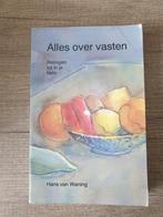 Alles over vasten - Hans van Waning, Ophalen of Verzenden, Gelezen, Hans van Waning