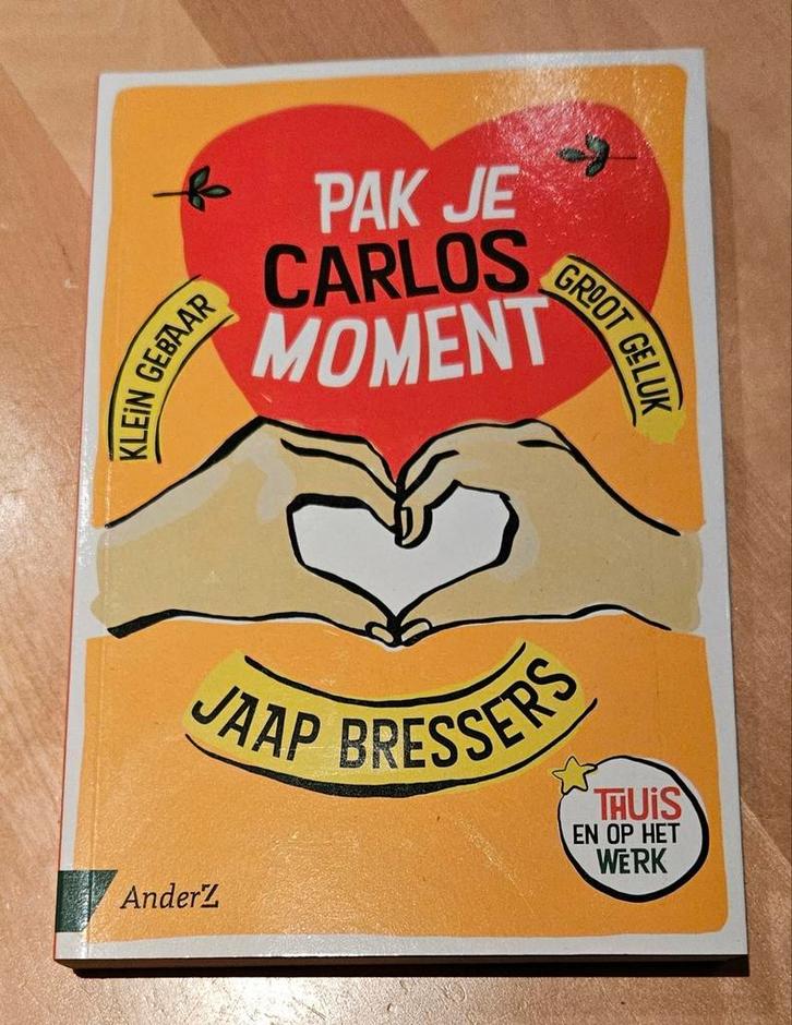 Jaap Bressers - Pak je Carlosmoment, Boeken, Psychologie, Zo goed als nieuw, Ophalen of Verzenden
