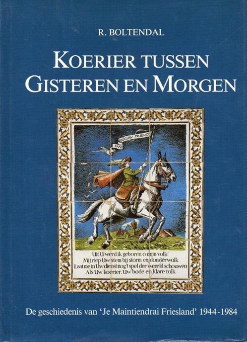 koerier tussen gisteren en morgen, Boeken, Geschiedenis | Vaderland, Zo goed als nieuw, 20e eeuw of later, Verzenden