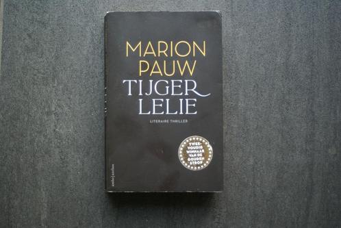 TIJGER LELIE...... Marion Pauw... 2023, Boeken, Thrillers, Zo goed als nieuw, Nederland, Ophalen of Verzenden