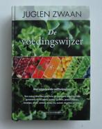Juglen Zwaan - De Voedingswijzer, Ophalen of Verzenden, Zo goed als nieuw