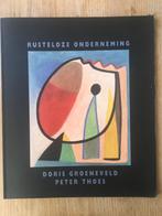 Rusteloze onderneming, 	Doris Groeneveld , Peter Thoes, 	177, Ophalen, Zo goed als nieuw