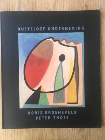 Rusteloze onderneming, 	Doris Groeneveld , Peter Thoes, 	177 beschikbaar voor biedingen