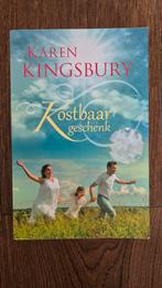 Karen Kingsbury - Kostbaar geschenk, Ophalen of Verzenden, Zo goed als nieuw, Nederland, Karen Kingsbury